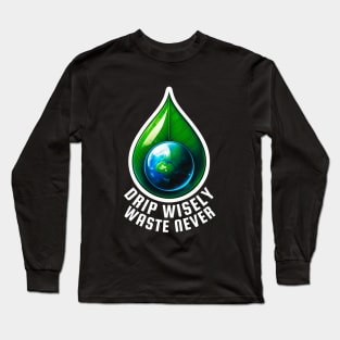 Conserve Water, Preserve Lif Essential Long Sleeve T-Shirt
